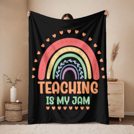 Teaching Is My Jam School Teacher Appreciation Throw Blankets