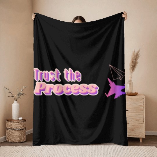 Trust the process - motivational quote Throw Blankets