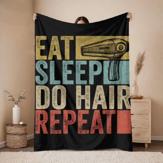 Eat Sleep Do Hair Repeat Throw Blankets Hairstylist Funny