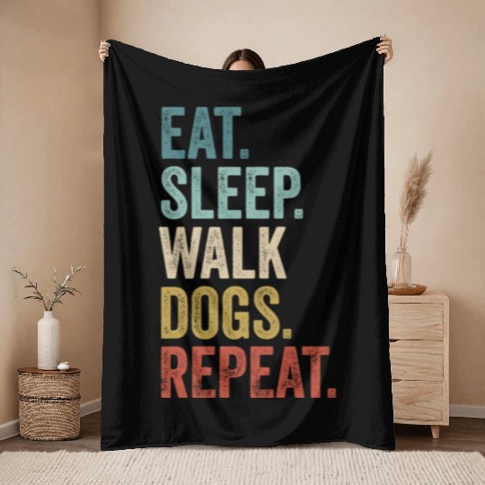 Eat Sleep Walk Dogs Dog Walking Dog Lover Throw Blankets