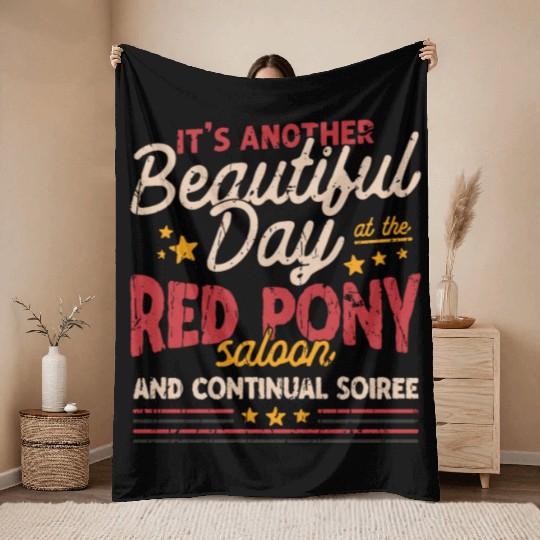 It's another beautiful day at the red pony saloon Throw Blankets