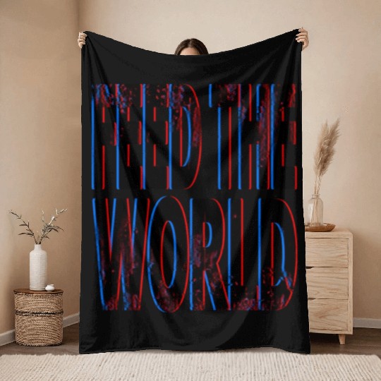 quot Feed The World quot Essential Throw Blankets