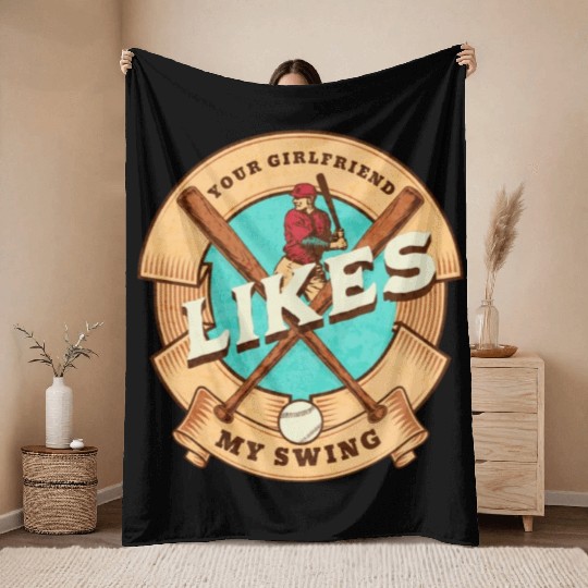 Your Girlfriend Likes My Swing Throw Blankets