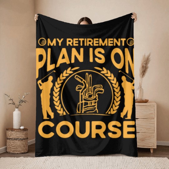 My Retirement Plan Is On Course - Golf Player Golf Throw Blankets