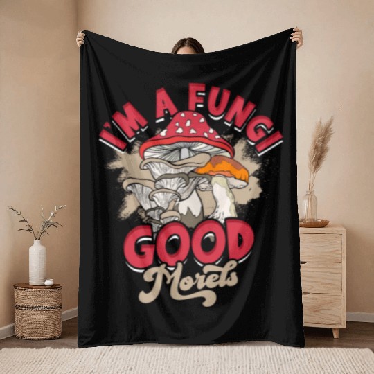 I'm a fungi Good morels - mycology Throw Blankets