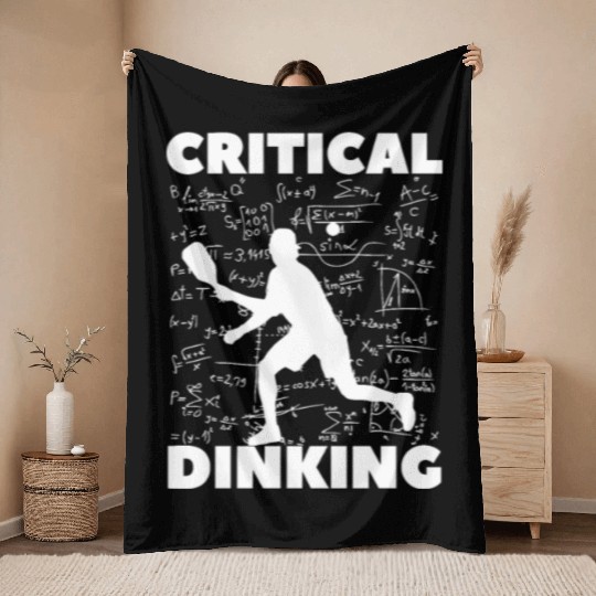 Pickleball Critical Dinking, Funny Pickle Ball. Throw Blankets