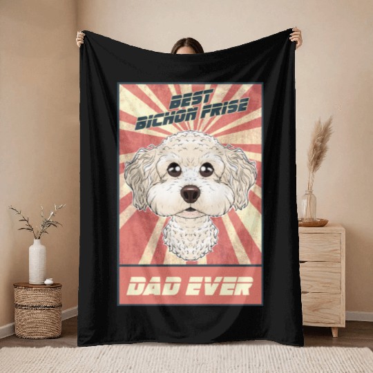 Best Bichon Frise Dad Ever I Bichon Lover Throw Blankets