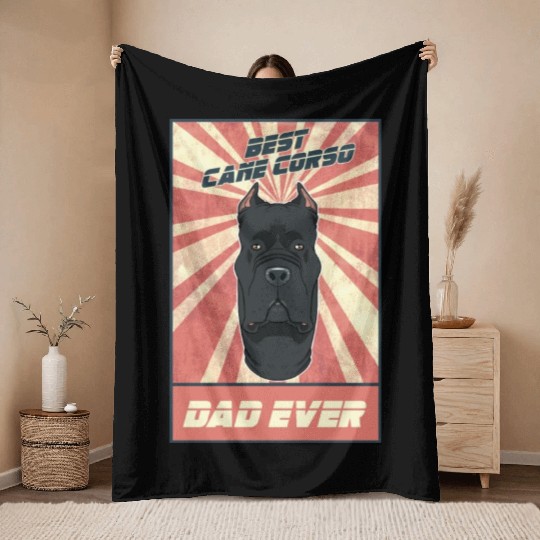 Best Cane Corso Dad Ever I Cane Corso Lover Throw Blankets