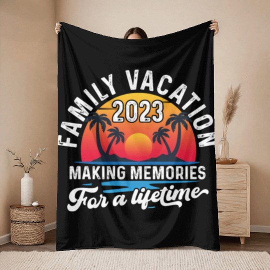 Family Vacation 2023 Making Memories Throw Blankets