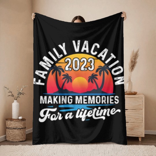 Family Vacation 2023 Making Memories Throw Blankets