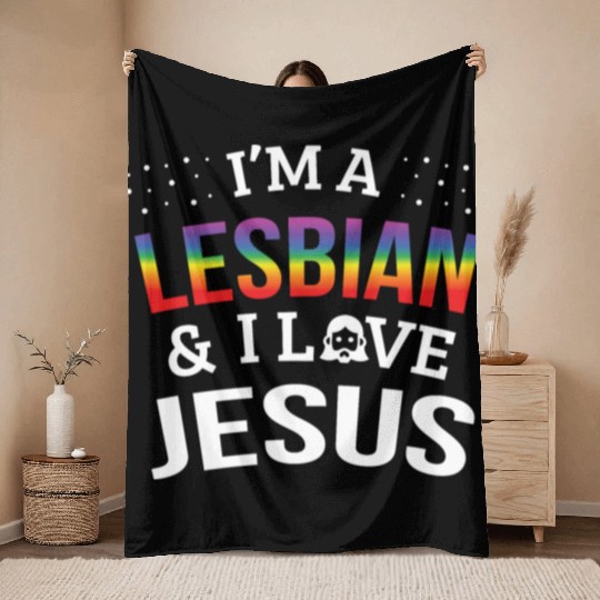 LGBT Gay Pride Lesbian I'm a Lesbian I Love Jesus Throw Blankets