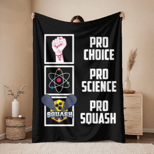 Pro Choice Pro Science Pro Squash Democrat Liberal Throw Blankets