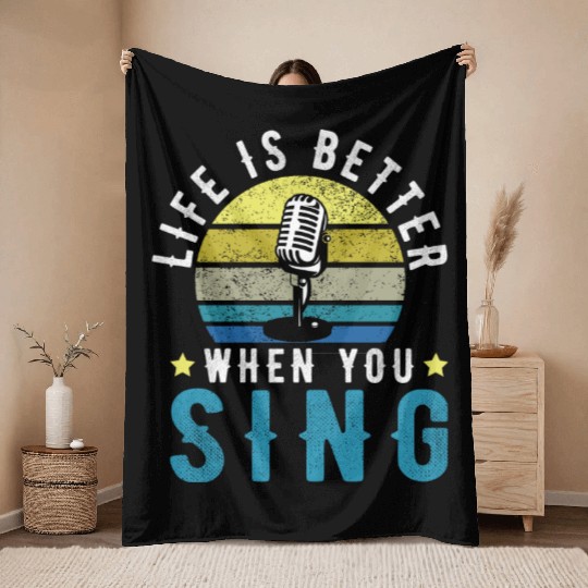 Vintage Graphic OF Life Is Better When You Sing Throw Blankets