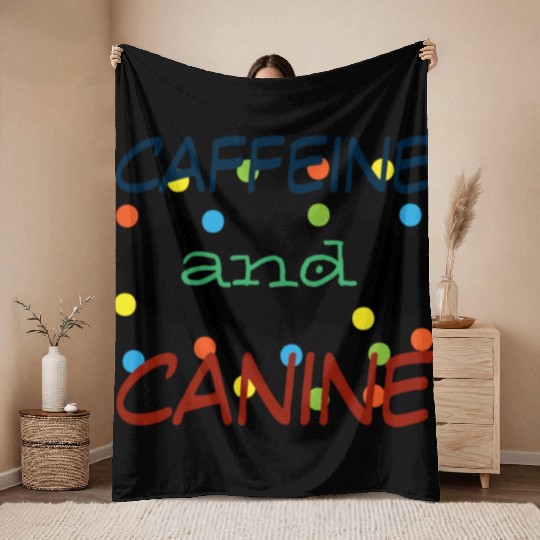 motivated by caffeine and canine-beautiful gift Throw Blankets