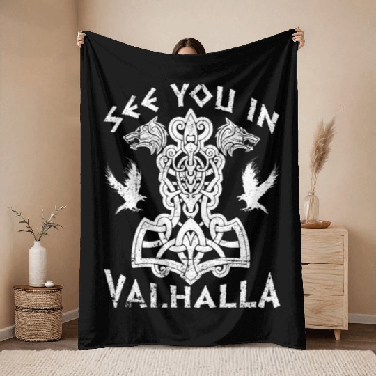 See You In Valhalla Viking Vikings Throw Blankets