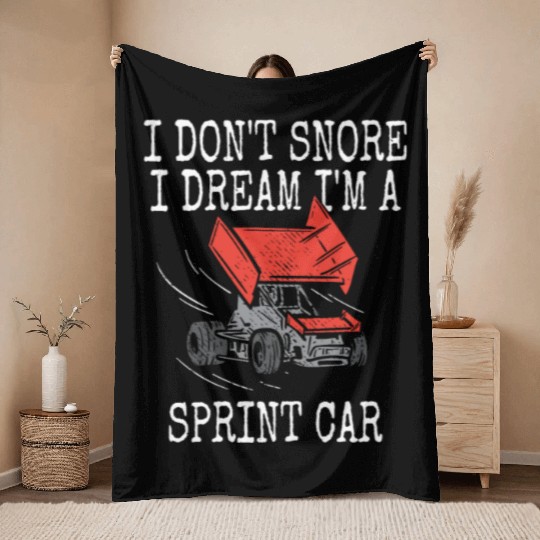 I Don't Snore Sprint Car Racing Dirt Track Racer S Throw Blankets