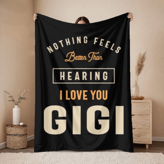 I Love You Gigi - Grandma Throw Blankets