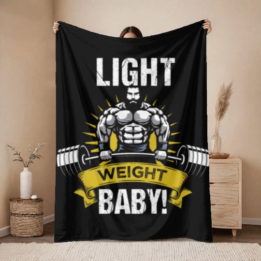 Lightweight baby! Bodybuilder saying Throw Blankets
