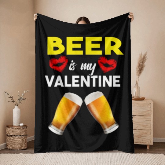 beer Is My valentines Throw Blankets