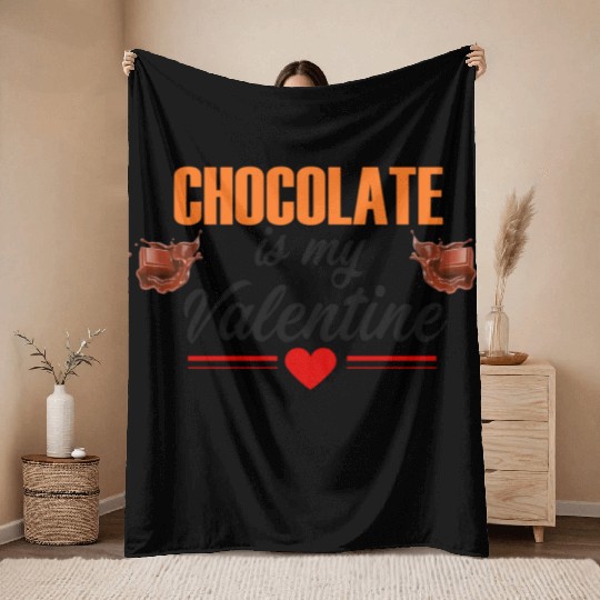 chocolate is my valentines Throw Blankets