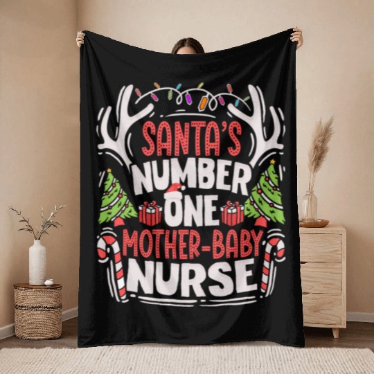 Santas Number One Mother Baby Nurse NICU Neonatal Throw Blankets
