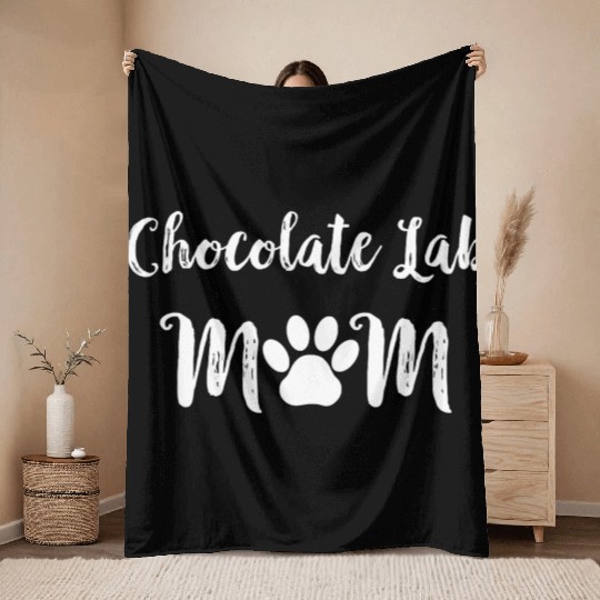 Chocolate Lab Mom Dog Lover Throw Blankets