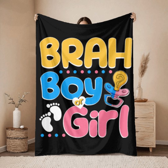Pink or Blue Brah Loves You Best Brother Ever Big Throw Blankets
