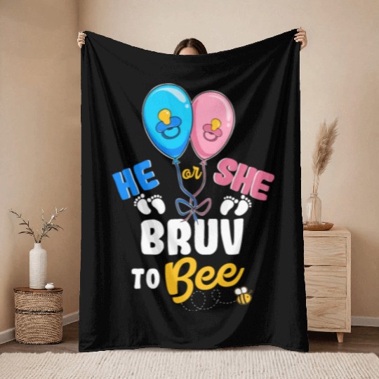 He or She Bruv To Bee Best Brother Ever Big Bro Throw Blankets