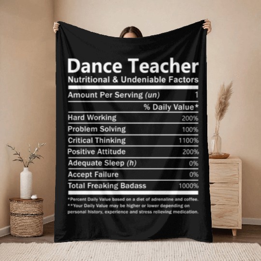 Dance Teacher Throw Blankets - Nutritional And Undeniable