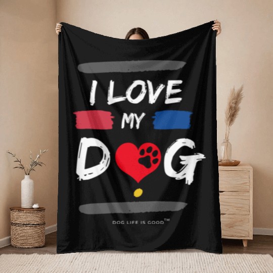 I Love My Dog-1 Throw Blankets