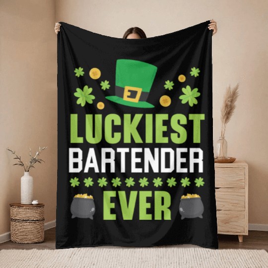 Luckiest Bartender Ever St. Patrick's Saint Pattys Throw Blankets