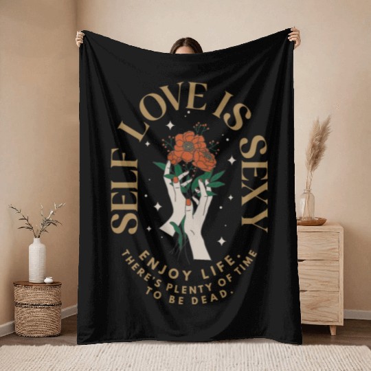 Self-Love Is Sexy Retro Flowers Motivational Throw Blankets