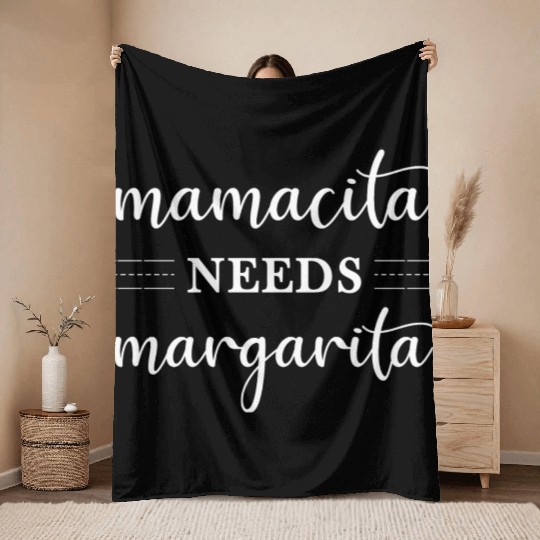 Mamacita Needs Margarita Funny Womens Cinco De Throw Blankets