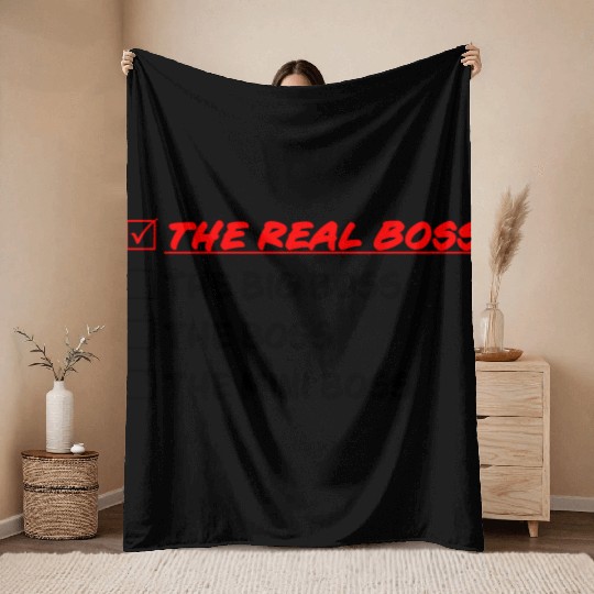 THE REAL BOSS Throw Blankets