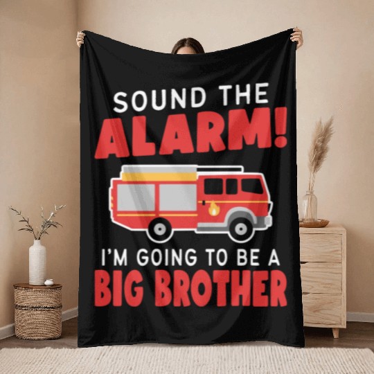 Hit The Alarm I'm Going To Be A Brother | Throw Blankets