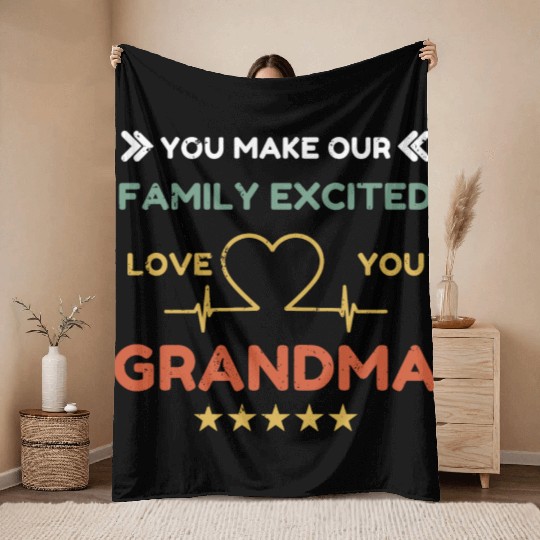 You make family excited love Grandma Heart Beat Throw Blankets