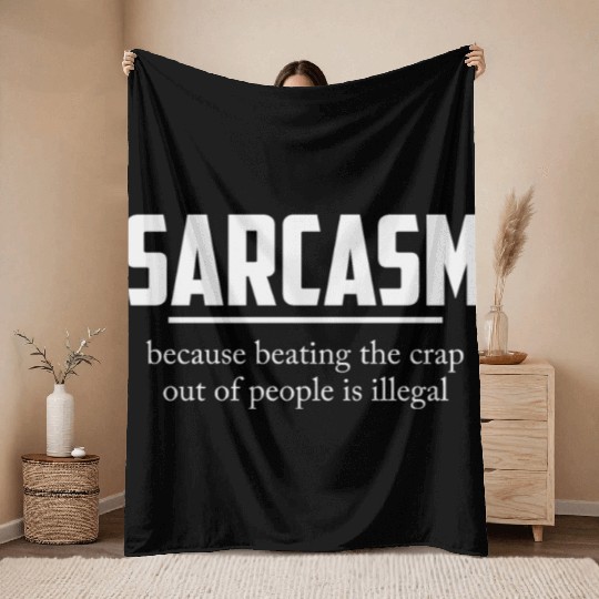 BEATING IS ILLEGAL SARCASTIC Throw Blankets