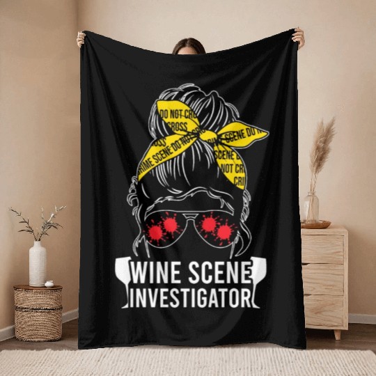 Wine Scene Investigator True Crime Lover Throw Blankets