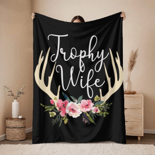 Trophy Wife Cute Deer Antlers Flowers Hunters Wife Throw Blankets