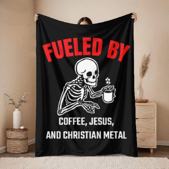Funny Fueled By Coffee, Je-sus, And Christian Throw Blankets