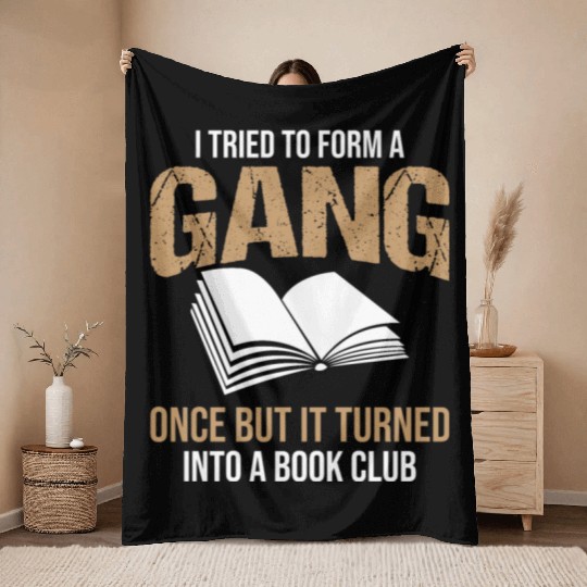 Book Club Gang Joke Pun Saying Slogan Throw Blankets