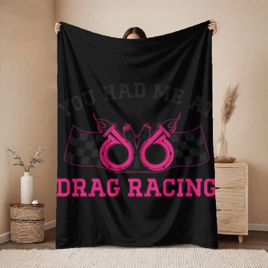 Drag Racing Race Car Girl You Had Throw Blankets