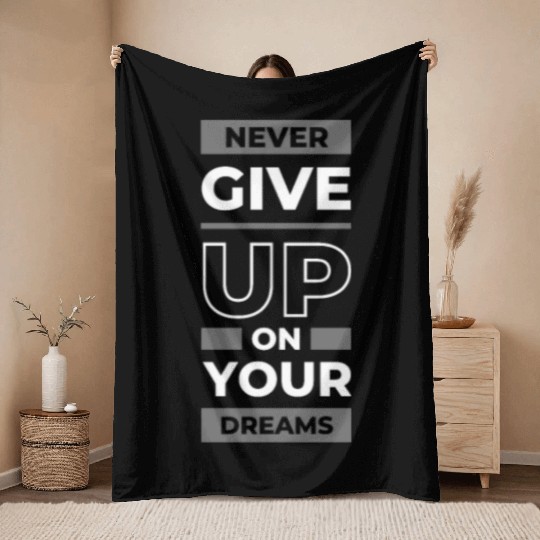 Never give up Throw Blankets