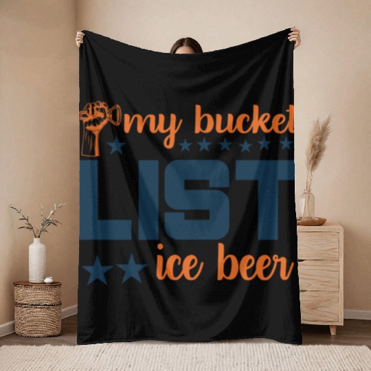 My bucket LIST ice beer Throw Blankets
