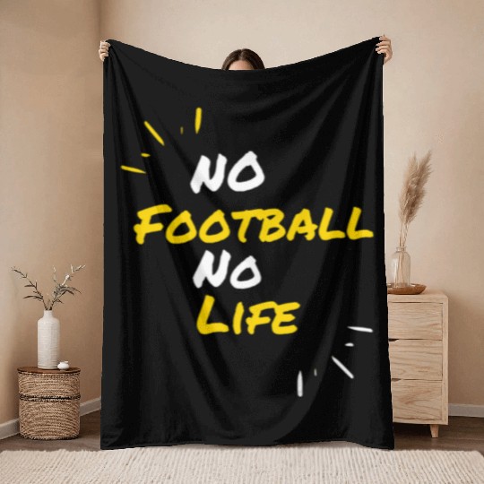 No Football No Life Throw Blankets