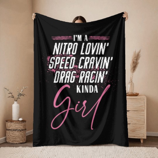 Drag Racing Race Car Girl I'm A Throw Blankets