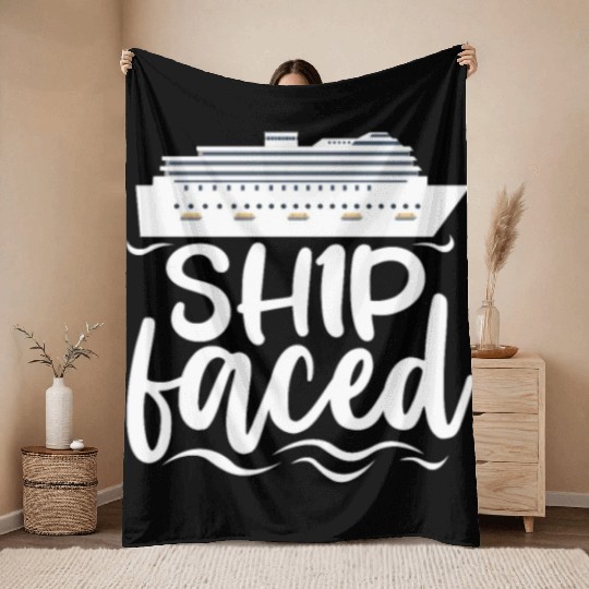 Ship Faced, Cruise Ship Throw Blankets