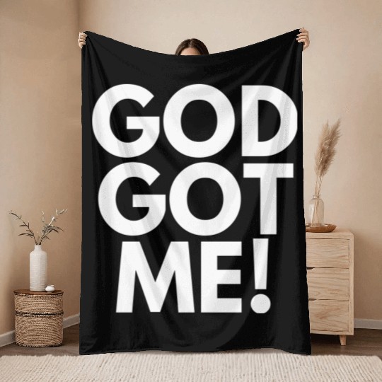 God Got Me, Christian, Quote Throw Blankets