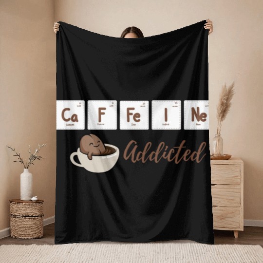 Caffeine Addicted Throw Blankets