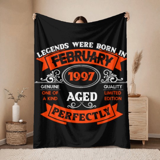 Legends Were Born In February 1997 Birthday Throw Blankets